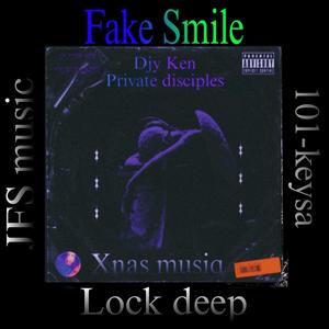 Fake Smile (feat. Jfs music, 101-Keysa, Lock deep, djy ken & Private disciples) (Radio Edit)