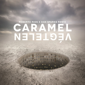 Caramel (Végtelen Remix)