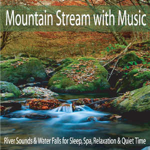 End of the Season (With Wilderness Stream Sounds)