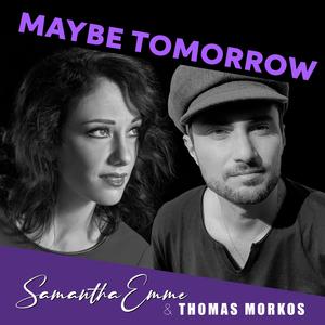 Maybe Tomorrow