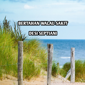 bertahan walau sakit