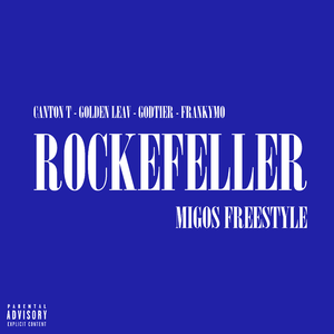 洛克菲勒 MigosFreestyle