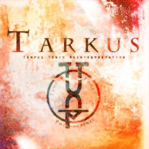 Tarkus (Tempus Tonic Reinterpretation)