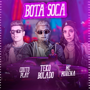 Bota Soca (feat. Mc Morena) (Arrochadeira)