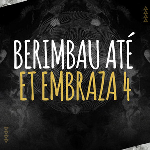 Berimbau até et embraza 4