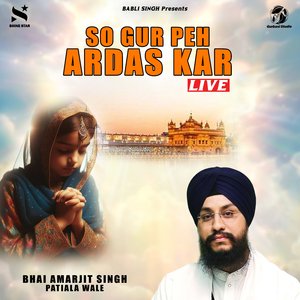 So Gur Peh Ardas Kar (Live)