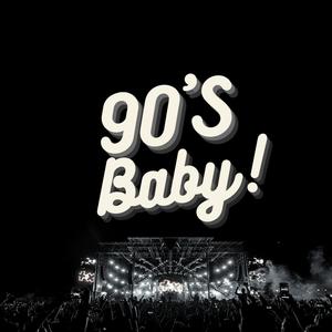 90'S Baby