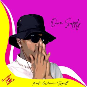 Own Supply (feat. Wumi Spell)