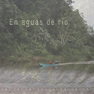 En Aguas De Río