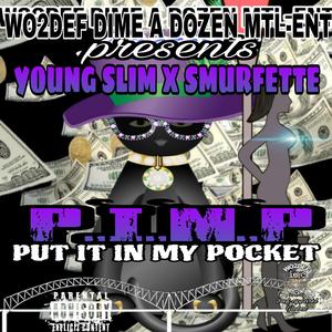 P.I.M.P (feat. Young Slim & Smurfette)