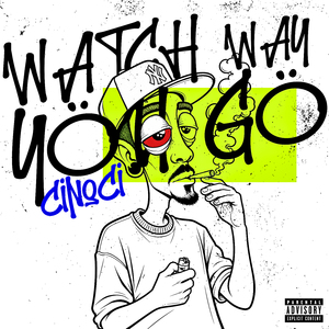 Watch Way You Go (Remix)