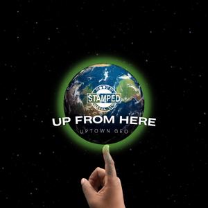 Up From Here (feat. Corey Wims)