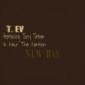 New Day (feat. Face Tha Nation & Tony Tatum)