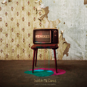 Watch Me Dance (DUALL Remix)