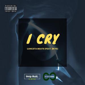 I CRY (feat. Skye LSO)