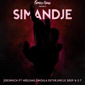 Simandje (feat. HEELDAG, OMZALA, 5STXRDIEGO, UNCLE DEEP & S.T)