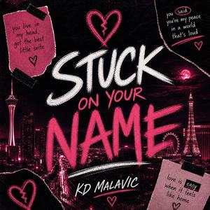 Stuck On Your Name