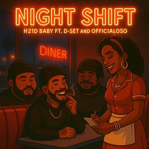 Night Shift (feat. TheOfficialOso & D-Set)