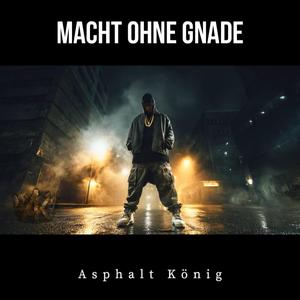 Macht ohne Gnade
