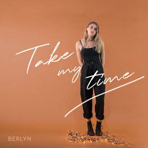 Take My Time