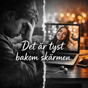 Det är tyst bakom skärmen