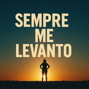 Sempre me levanto (Dance)