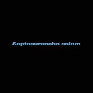 Saptasurancho Salam