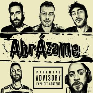 Abrázame (feat. A-Sako, RapManEsteban, Rekor, Big Shugonz & Topo Pro)