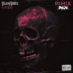 F.P.B.D. (AQL Remix)