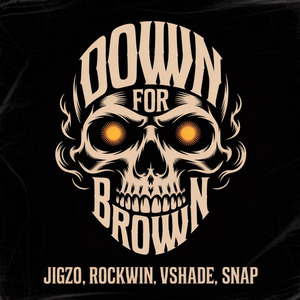 Down For Brown