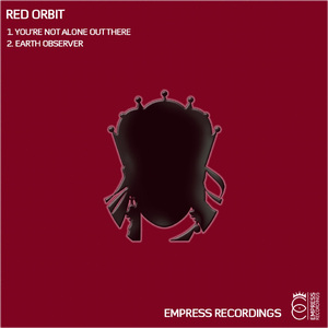 You're Not Alone Out There (Original Mix)