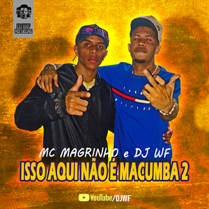 Isso Aqui Não é Macumba 2