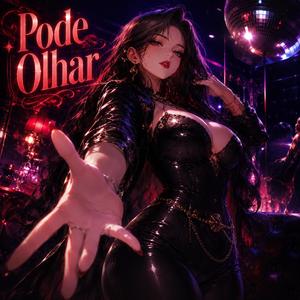 Pode Olhar