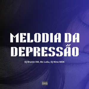 Melodia da Depressão