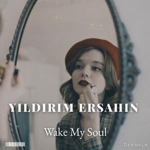 Wake My Soul