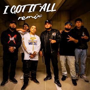 I Got It All (feat. Lucky Luciano) (Remix)