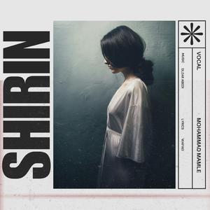 Shirin (feat. Mamlê)