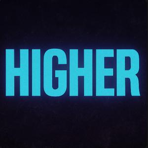 HIGHER