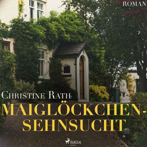 Maiglöckchensehnsucht, Kapitel 3