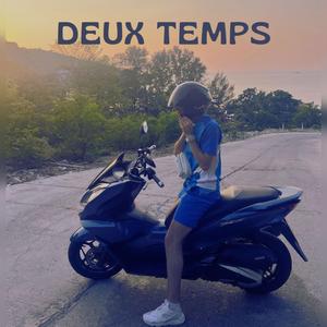 Deux Temps