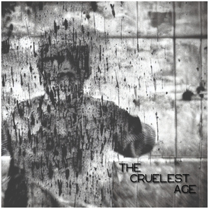 The Cruelest Age