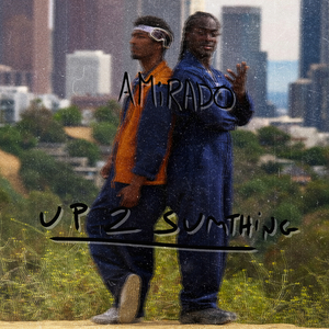 UP 2 SUMTHiNG