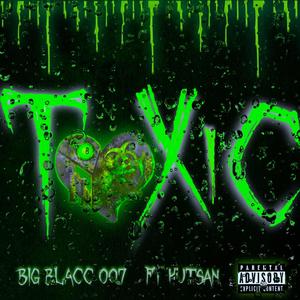 Toxic (feat. KUTSAN)