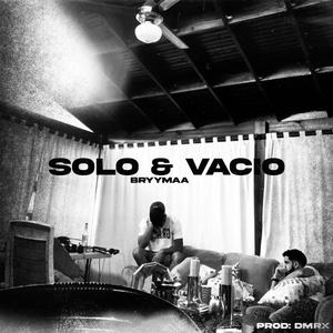 Sólo y Vacío </3 (feat. DMRX)