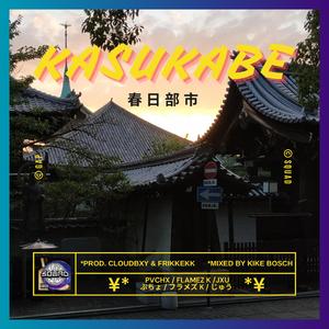 KASUKABE (feat. Flamez K, Jxu & Cloudbxy)