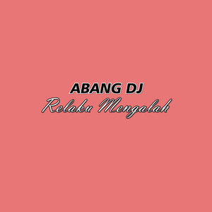 Relaku Mengalah