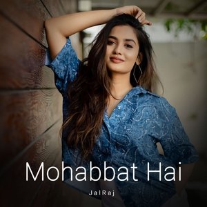 Mohabbat Hai