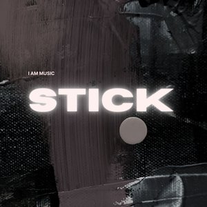 Stick