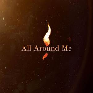 All Around Me