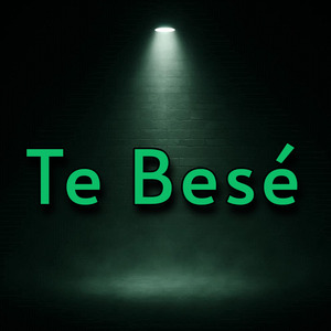 Te Besé